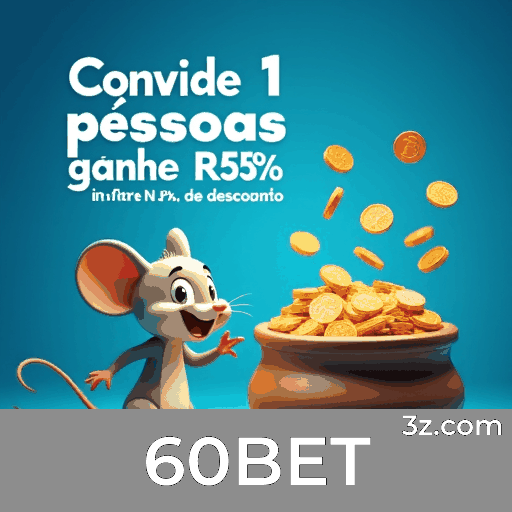60BET e bônus: Maximização Estratégica de Valor